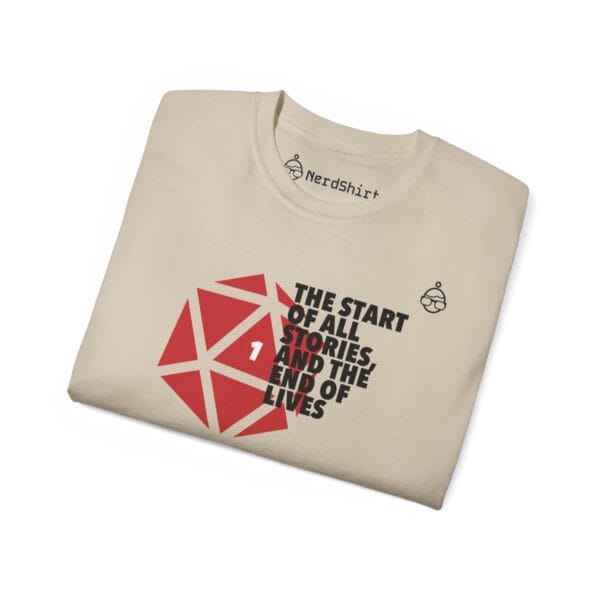 DnD - Nat 1 The start of great stories Shirt