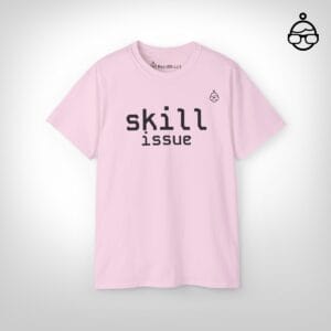 skill-issue--2 Game Shirt Skill Issue - NerdShirt