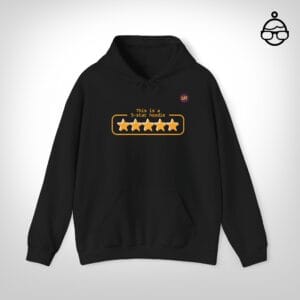 This is a 5 star hoodie - NerdShirt