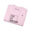 CSS is awesome - NerdShirt