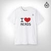 I love nerds - NerdShirt