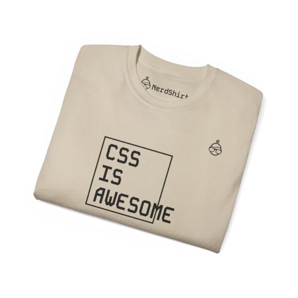 CSS is awesome - NerdShirt
