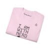 I am with Nerd - NerdShirt