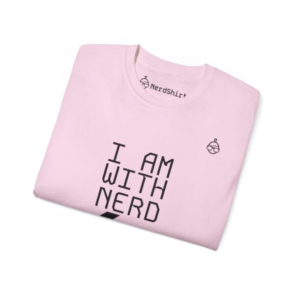 I am with Nerd - NerdShirt