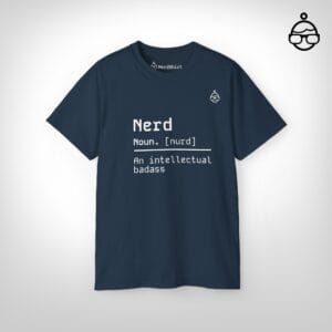 Nerd an intellectual badass - NerdShirt