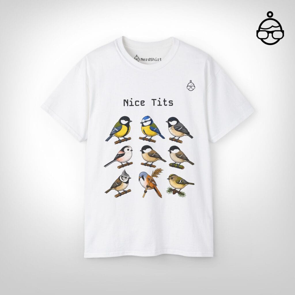 Nice tits - BirdNerd - NerdShirt
